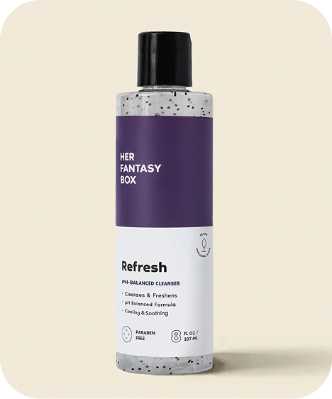 Her Fantasy Box Refresh pH-balanced feminine cleanser — paraben-free, cooling and soothing formula