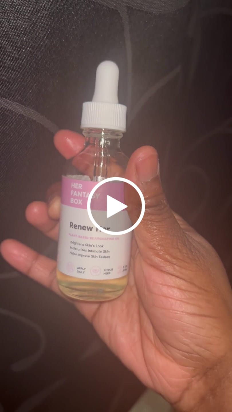 Customer photo review of Her Fantasy Box Renew Her Booty & Kitty Oil - 3 pk